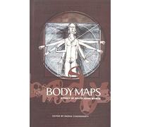 Body Maps: Stories by South Asian Women