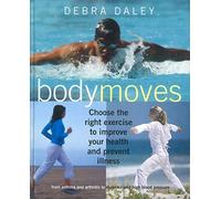 Body Moves: How to Excercise Can Improve Your Health