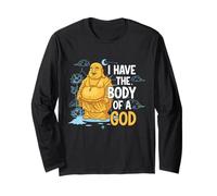Body of a God Funny Buddha Sarcastic Ancient Deity Long Sleeve T-Shirt
