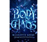 Body of Chaos (Elizy Kingdom #1): A Rapunzel-Inspired Dark Fantasy Romance