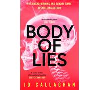 Body of Lies : The crime thriller of 2026 from the award-winning and Sunday Times bestselling author of In the Blink of an Eye