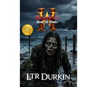 Body Of Water: A Psychological Horror Thriller of Unseen Presence, Rising Tension, and Quiet Control (The Whichwood Academy of Wizardry & Magic)