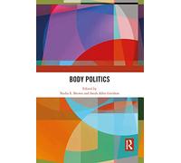 Body Politics – Routledge