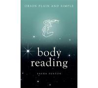Body Reading, Orion Plain and Simple