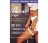 Body Restoration Plan: Eliminate Chemical Calories and Restore Your Body's Natural Slimming System