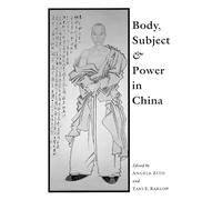 Body, Subject, and Power in China
