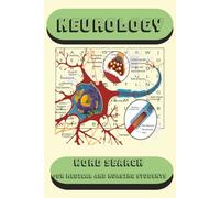 Body Systems Word Search - Neurology (Easy-to-Read) Neurology Word Search Puzzle Book: 50 Puzzles + Complete Solutions | Study Aid for Students & Nurses