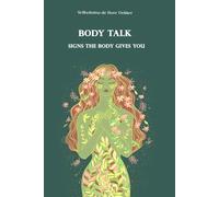 Body talk: Signs the body gives you