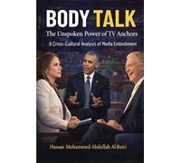 Body Talk: The Unspoken Power of TV Anchors