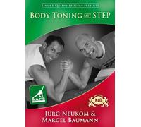 Body Toning mit Step by JA¼rg Neukom & Marcel Baumann
