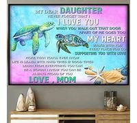 Bodyard Vintage Metal Tin Sign Sea Turtle to My Dear Daughter Never Forget That I Love You Love Mom Poster Tin Sign Poster Vintage Metal Signs for Bar Music Club Man Cave Room Wall Decor 8x12 Inch