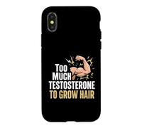 Bodybuilder Too Much Testosterone No Hair Gym Workout Case for iPhone X/XS