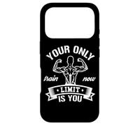 Bodybuilding Motivational Quote - Your Only Limit Is You Case for iPhone 17 Pro