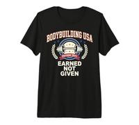 Bodybuilding USA Earned Not Given Design Premium T-Shirt