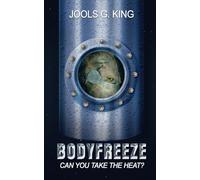 Bodyfreeze: British Sci-Fi Horror Novel