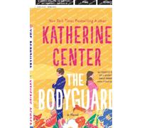 Bodyguard : A Novel