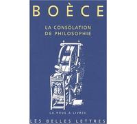 Boece, La Consolation de Philosophie (La Roue a Livres)