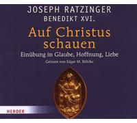 Böhlke, Edgar M. - Auf Christus Schauen