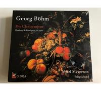 Böhm: Keyboard Suites (Die Claviersuiten) /Meyerson