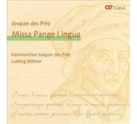 Ludwig Bohme Kammerchor Josq - Josquin Des Prez Missa Pange L