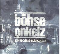Böhse Onkelz - Ein Boeses Maerchen aus Tausen