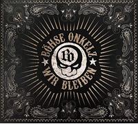 Böhse Onkelz - Wir Bleiben