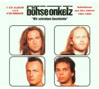 Boehse Onkelz - Wir Schrieben Geschichte