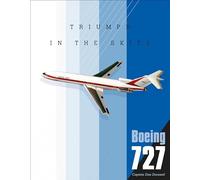 Boeing 727: Triumph in the Skies