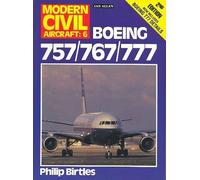 Boeing 757, 767, 777 (Modern Civil Aircraft S.)
