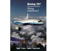 Boeing 787 Dreamliner - Flying Redefined