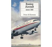 Boeing Aircraft Since 1916 (Putnam Aviation Series)