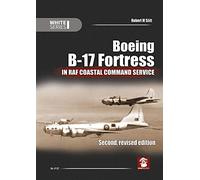 Boeing B-17 Fortress in RAF Coastal Command Service (White Series)