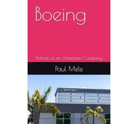 Boeing: Portrait of an American Company (Company Portraits)