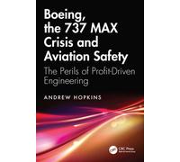 Boeing, the 737 MAX Crisis and Aviation Safety