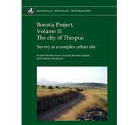Boeotia Project, Volume II: The City of Thespiai: Survey at a Complex Urban Site: 2