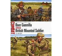Boer Guerrilla vs British Mounted Soldier: South Africa 1880-1902 (Combat)