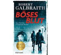 Böses Blut: Ein Fall für Cormoran Strike