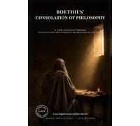 Boethius' Consolation of Philosophy (Modern Voice Classics)