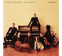 BOEUF/QUARTET - Le Boeuf Brothers/JACK Quartet - Imaginist *