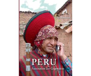 Boewen - Peru Faszination der Gegenstze - New paperback or softback - X555z