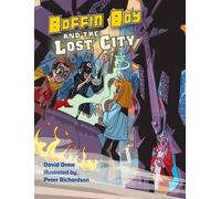 Boffin Boy and the Lost City