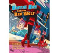 Boffin Boy and the Red Wolf