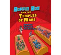 Boffin Boy and the Temples of Mars