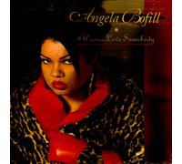 Bofill, Angela - I Wanna Love Somebody