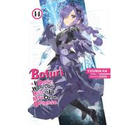 Bofuri: I Don't Want to Get Hurt, so I'll Max Out My Defense., Vol. 14 (light novel)
