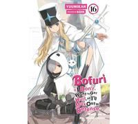 Bofuri: I Don't Want to Get Hurt, So I'll Max Out My Defense, Vol. 16 – Light Novel