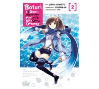 Bofuri: I Don't Want to Get Hurt, so I'll Max Out My Defense., Vol. 2 (manga)