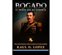 Bogado, el héroe que no nombran