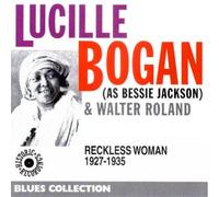 Bogan, Lucille - Reckless Woman 1927/1935: (AS BESSIE JACKSON)