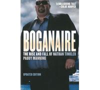 Boganaire: The Rise and Fall of Nathan Tinkler